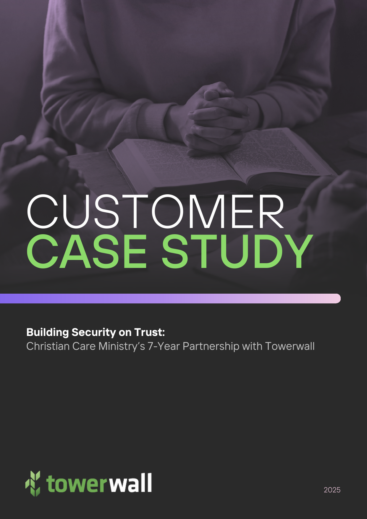 Towerwall Christian Care Ministry Case Study